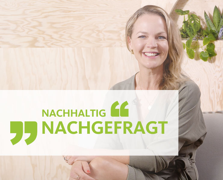 Nachhaltig nachgefragt